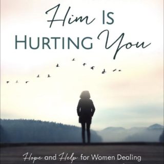 9780736969819 When Loving Him Is Hurting You