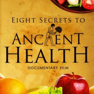 609788660415 8 Secrets To Ancient Health DVD (DVD)