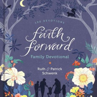 9780310453147 Faith Forward Family Devotional