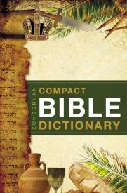 9780310489818 Zondervan Compact Bible Dictionary