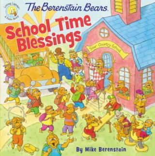 9780310748427 Berenstain Bears School Time Blessings