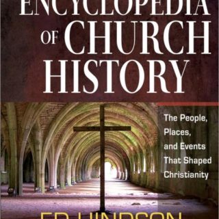 9780736948067 Popular Encyclopedia Of Church History