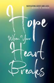 9780758658562 Hope When Your Heart Breaks