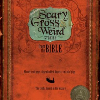 9780764436987 Scary Gross And Weird Stories From The Bible