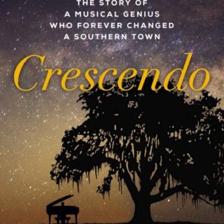 9780785217404 Crescendo : The True Story Of A Musical Genius Who Forever Changed A Southe