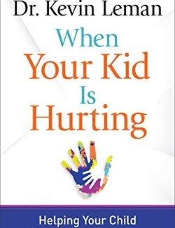 9780800729608 When Your Kid Is Hurting