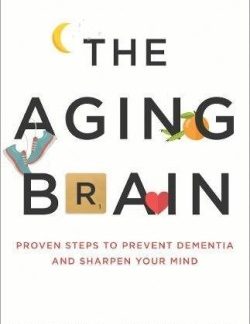 9780801075223 Aging Brain : Proven Steps To Prevent Dementia And Sharpen Your Mind