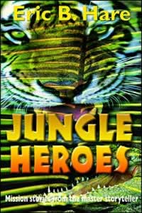 9780816320639 Jungle Heroes : Mission Stories From The Master Storyteller