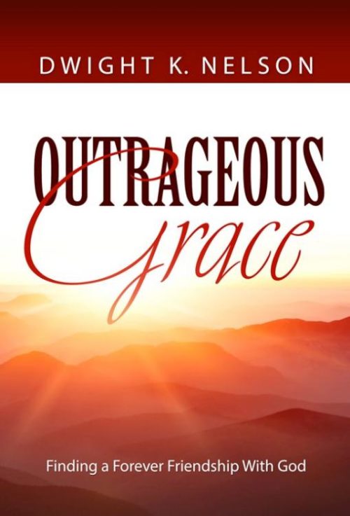 9780816357024 Outrageous Grace : Finding A Forever Friendship With God