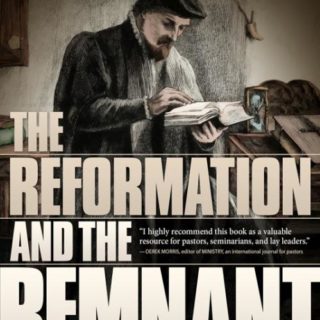 9780816358571 Reformation And The Remnant