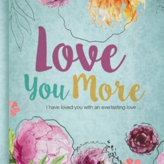 9780816358755 Love You More 2017 Womens Devotional