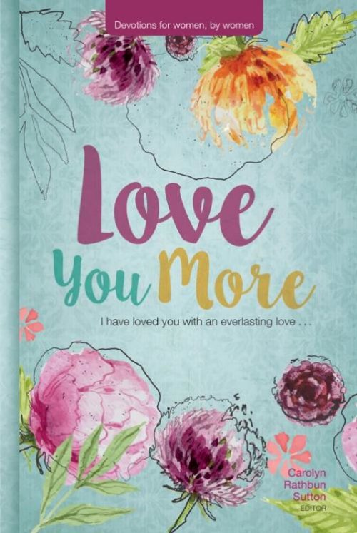 9780816358755 Love You More 2017 Womens Devotional