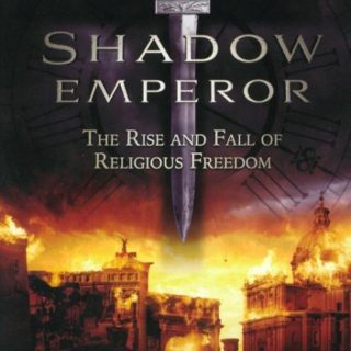9780816361281 Shadow Emperor : The Rise And Fall Of Religious Freedom
