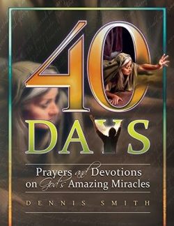 9780816362028 40 Days : Prayers And Devotions On God's Amazing Miracles