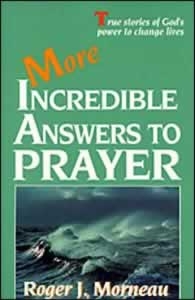 9780828007191 More Incredible Answers To Prayer