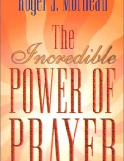 9780828013291 Incredible Power Of Prayer