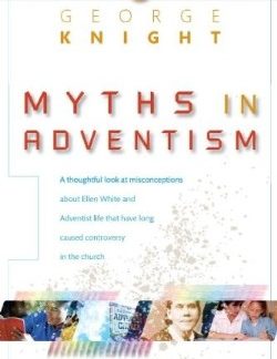 9780828024518 Myths In Adventism
