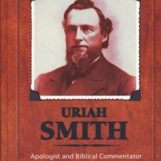 9780828027793 Uriah Smith Apologist And Biblical Commentator