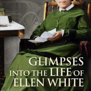 9780828028158 Glimpses Into The Life Of Ellen White