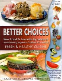 9780986041303 Better Choices Fresh And Healthy Cuisine