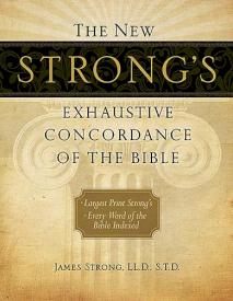 9781418541699 New Strongs Exhaustive Concordance Of The Bible