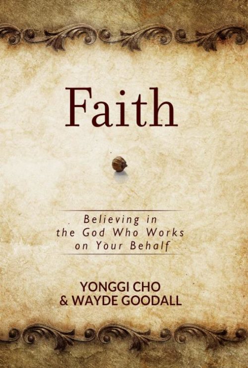 9781424554966 Faith : Believing In The God Who Works On Your Behalf