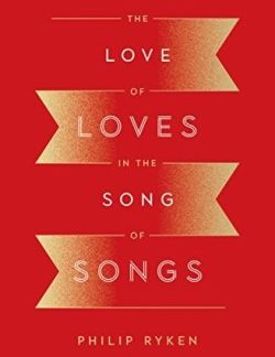 9781433562532 Love Of Loves In The Song Of Songs
