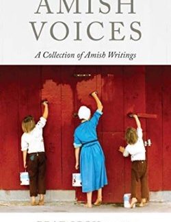 9781513805832 Amish Voices : A Collection Of Amish Writings