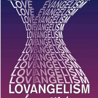 9781572586475 Lovangelism : Love Makes Evangelism Work