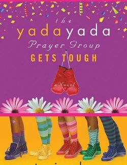 9781595544421 Yada Yada Prayer Group Gets Tough