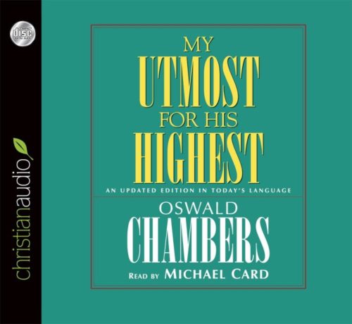 9781596444980 My Utmost For His Highest (Audio CD)