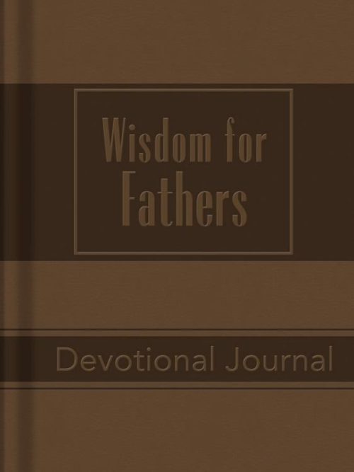 9781620297285 Wisdom For Fathers