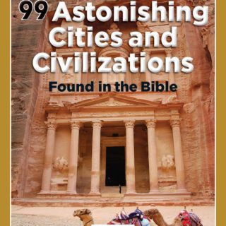 9781945470035 99 Astonishing Cities And Civilizations Found In The Bible