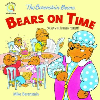 9780310764564 Berenstain Bears Bears On Time