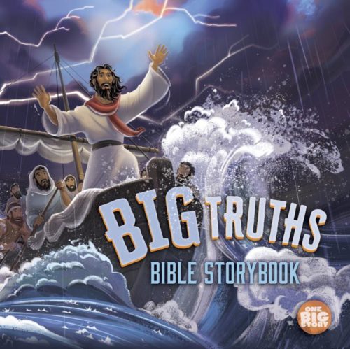 9781087730127 Big Truths Bible Storybook