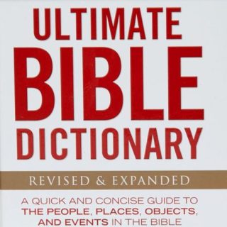 9781535934718 Ultimate Bible Dictionary Revised And Expanded
