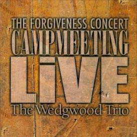 4333004426 Campmeeting Live The Wedgwood Trio