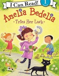 9780062221285 Amelia Bedelia Tries Her Luck Level 1