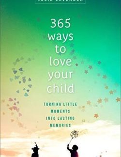9780800738846 365 Ways To Love Your Child