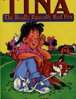 0816313210 Tina The Really Rascally Red Fox