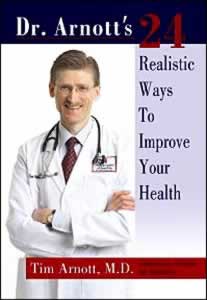 0816320292 Dr Arnotts 24 Realistic Ways To Improve Your Health