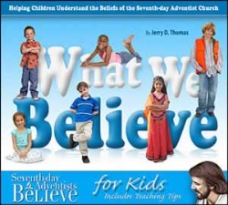 0816321671 What We Believe For Kids