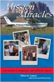 0816321868 Mission Miracles : God Works In Dangerous And Difficult Places
