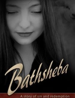 0816322422 Bathsheba : A Story Of Sin And Redemption
