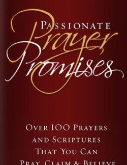 0816322767 Passionate Prayer Promises