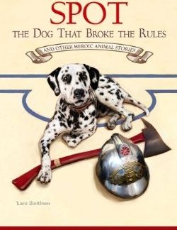 0816322961 Spot : The Dog That Broke The Rules