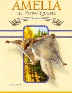 0816323666 Amelia : The Flying Squirrel