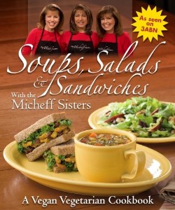 0816323836 Soups Salads And Sandwiches With The Micheff Sisters