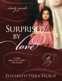 0816343527 Surprised By Love Womens Bible Study Guide