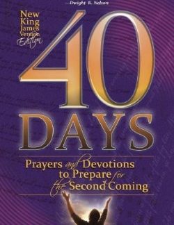 9780816363322 40 Days : Prayer And Devotions To Prepare For The Second Coming